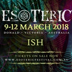 Esoteric Festival ~2018~ iSh Dj mIx