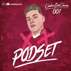 PODSET CADULACAVA ///// SÓ CORO EXCLUSIVO/// ((prod.cadulacava))          2K19