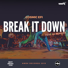 05. Cosmic EFI - Breakin It Down