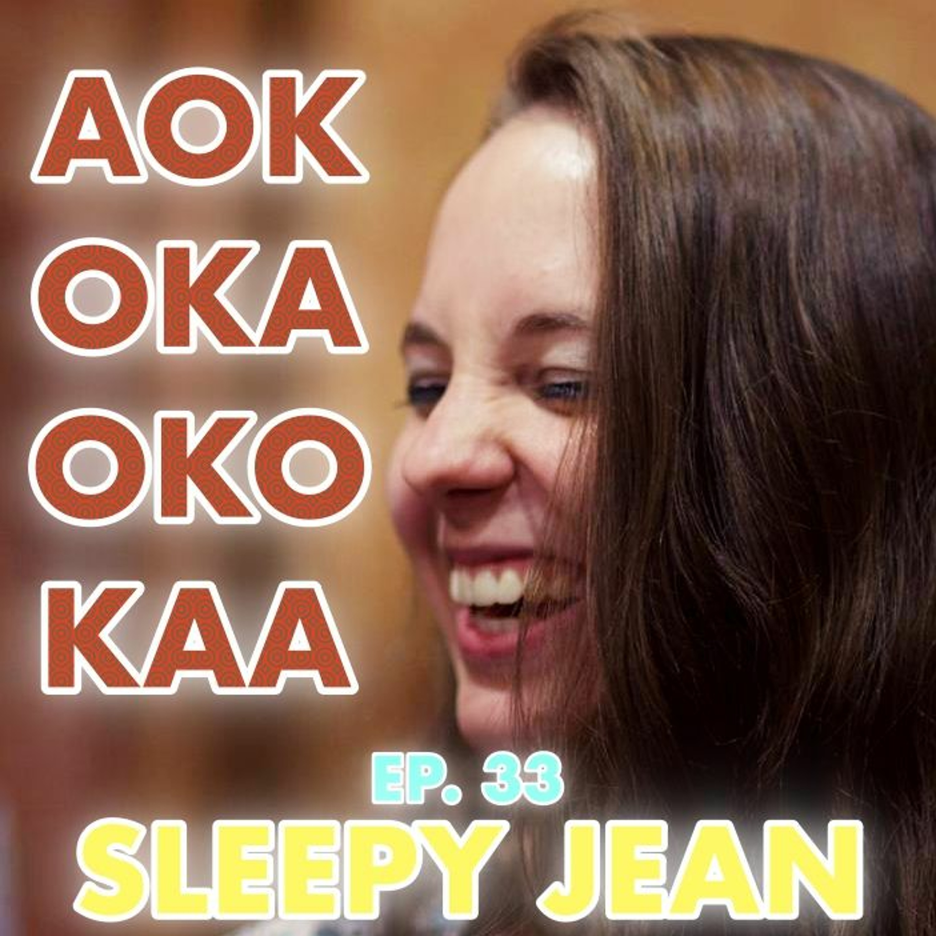ep.33 - Sleepy Jean (ft. Laura Petro)