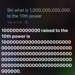 “Siri what 1 trillion to the tenth power” TYPE BEAT #SiriChallenge