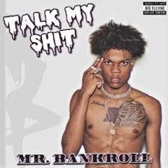 Talk My Shit-Mr. Bankroll (Official Music Video)