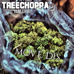 Move Dis (Feat. Young Styles)