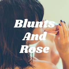 Bluntz N Rose
