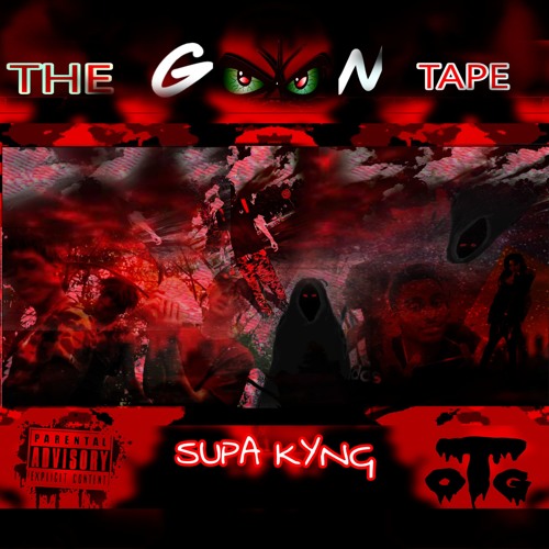 Stream SUPA KYNG  Listen to THE GOON TAPE playlist online for free on  SoundCloud