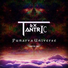 Toxic Tantric - Punarva Universe  ( chapter o1 )