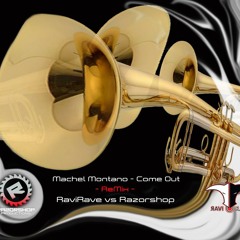 Come Out (Ravi Rave Vs Razorshop Remix) (Radio Edit) - Machel