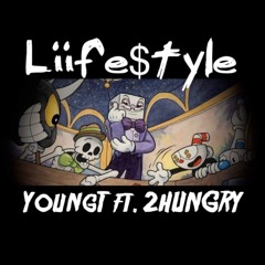 Liife$tyle ft. 2Hungry