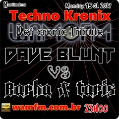 Dave Blunt VS Barka & Taris - Def Cronic @ Wamfm.com.br 14/01/2019 Tracklist