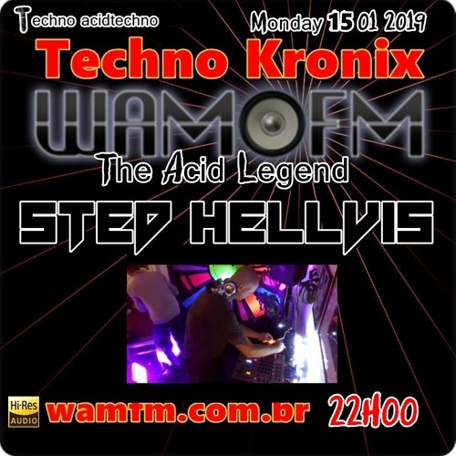 Sted Hellvis @ wamfm.com.br 14 01 2019