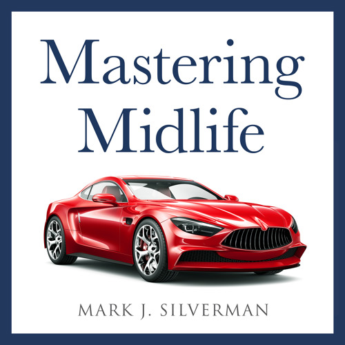 Welcome to the Mastering Midlife Podcast
