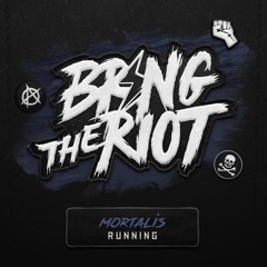 Mortalis - Running [OUT NOW]