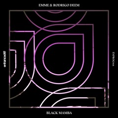 Emme & Rodrigo Deem - Black Mamba [OUT NOW]