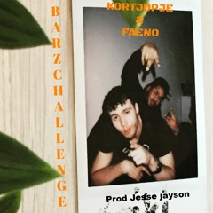 #BARZCHALLENGE FT. FAENO PROD. JESSE.JAYSON