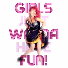 Cyndi Lauper - Girls Just Want To Have Fun (ERNANI REMIX)