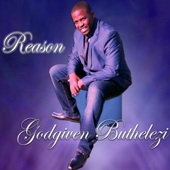 Godgiven Buthelezi Reason