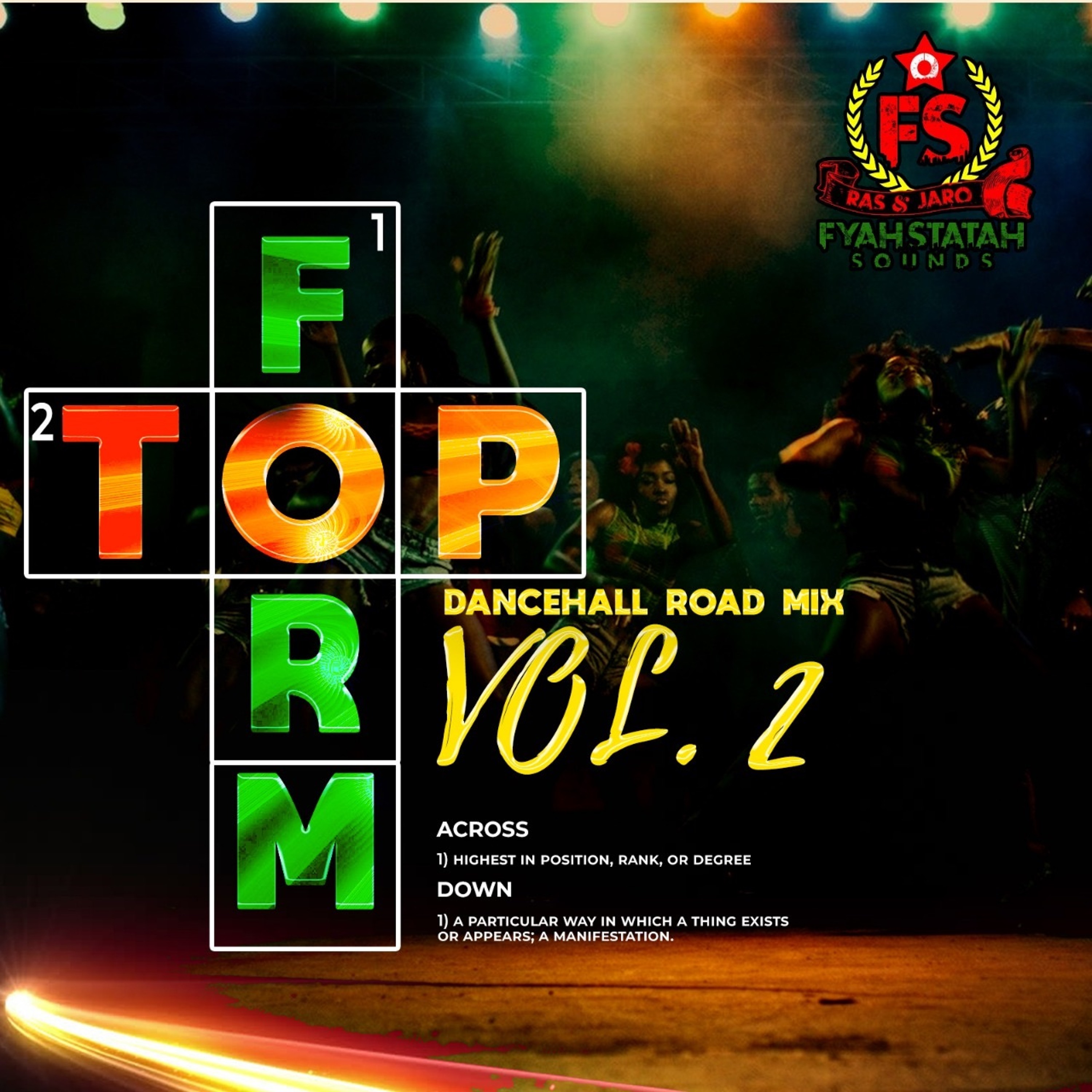 TOP FORM DANCEHALL ROAD MIX 2K19 VOL. 2 episode artwork