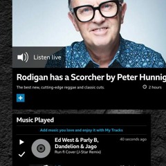Sir David Rodigan plays 'Run Fi Cover' ft Parly B on BBC 1XTRA (Jstar Remix)