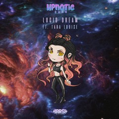 Hpnotic - Lucid Dream (Feat. Tara Louise)