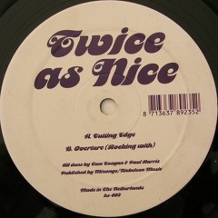 Twice As Nice - Overture (Rocking With)