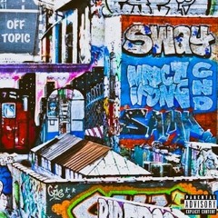 Off Topic( 3rd Lttr Ft. Comphlex)