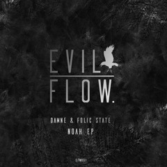 EFW061: Damne, Folic State - Noah (Original Mix)OUT NOW!!!