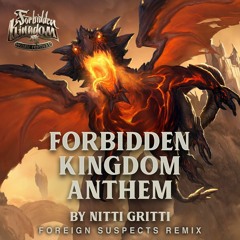 Nitti Gritti - Forbidden Kingdom Anthem