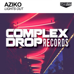 Aziko - Lights Out (Original Mix) [Out Now]