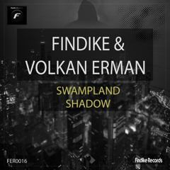 PREMIERE: Volkan Erman & Findike - Swampland (Original Mix) [Findike Record]