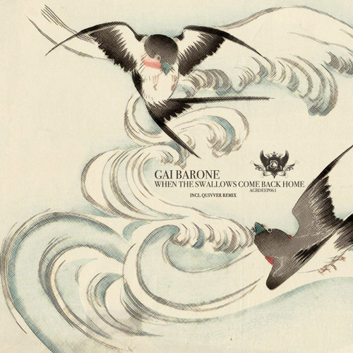 NEW PREMIERE: Gai Barone - When The Swallows Come Back Home (Quivver Remix) [Afterglow Deep]