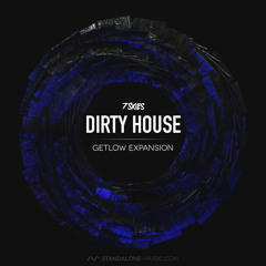 Dirty House | GETLOW XP