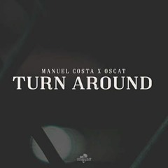 Manuel Costa X Oscat - Turn Around (Bass Boosted)