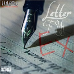 lulbro - letter to my ex (prod. jwar)