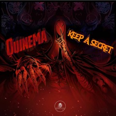 Quinema - Keep a Secret (Original Mix)