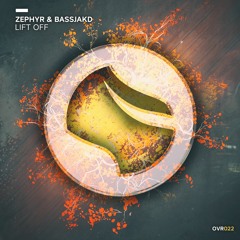 Zephyr & Bassjakd - Lift Off (Radio Edit)
