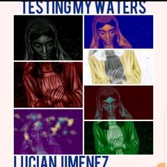 Testing my waters ver(2)