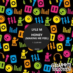 Honey (Making Me Feel) [Supported by DON DIABLO]