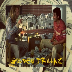 GOLDEN TRiLLAZ 💰 H00DRiiCH 💰 [Prod.By TreeTime]