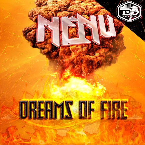 NeNu - Dreams Of Fire (Org Mix) Ya a la Venta!!!