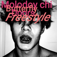 Molodoy Chi - Butterfly Doors (Freestyle)