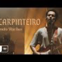 O Carpinteiro (Clipe Oficial) - Alessandro Vilas B