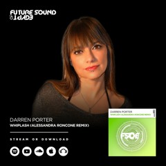 Darren Porter - Whiplash (Alessandra Roncone Remix) Radio Mix