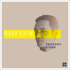 Ralf - GUM - Progressions - 02 - Used - To - Be - Feat - Bongi - Mvuyana