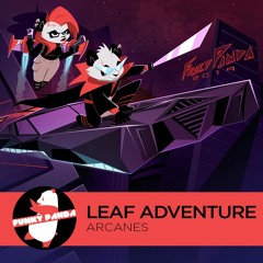 Electro House | Leaf Adventure - Arcanes