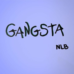 NLB - Gangsta