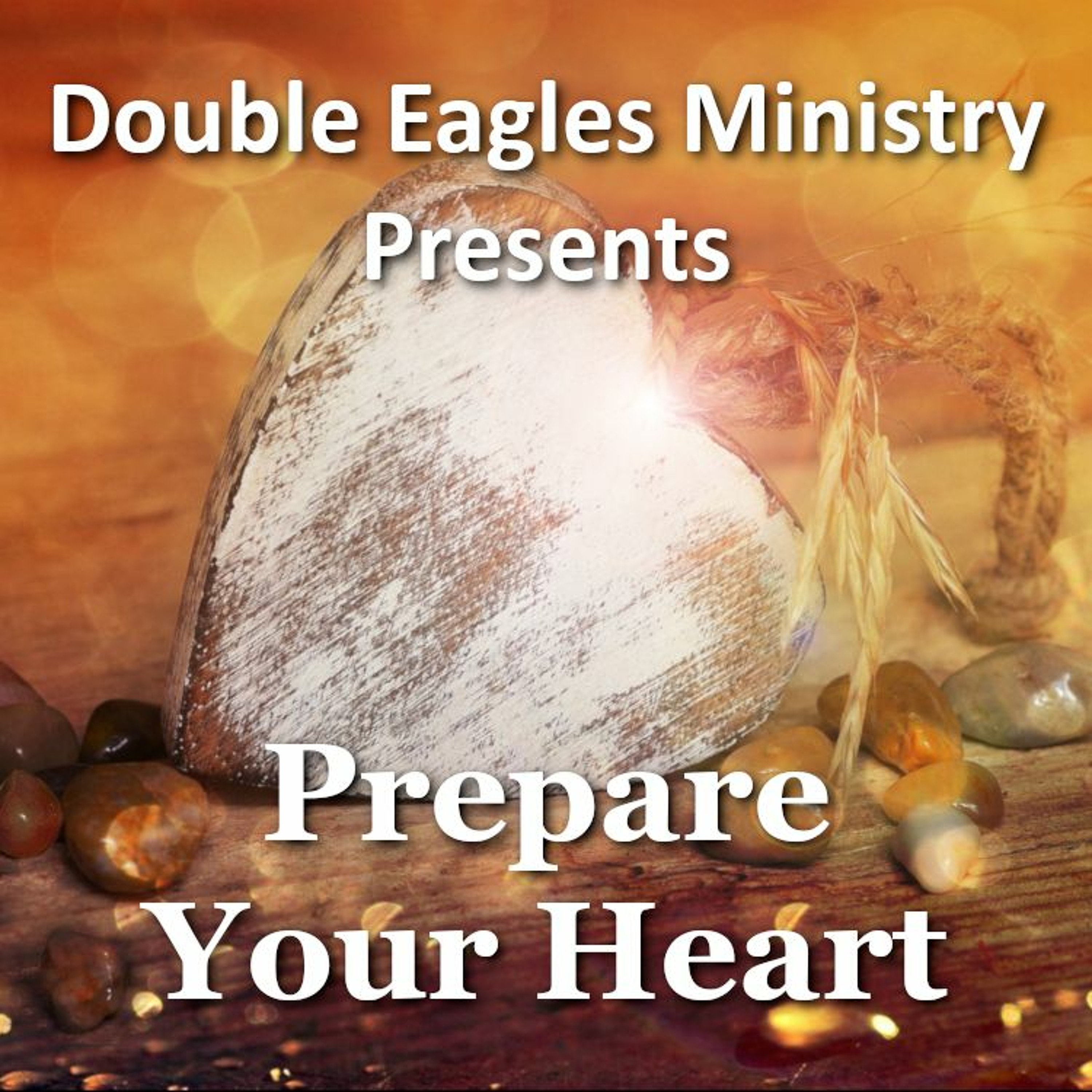 Prepare Your Heart episode artwork