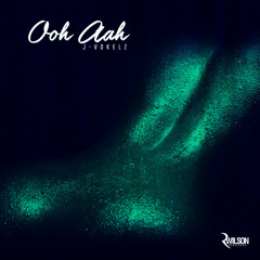 J-Vokelz | Ooh Ahh (3Piece Cover)