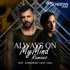 Guy Scheiman Feat Sagi - Always On My Mind (Junior Senna Remix) Oficial Remix