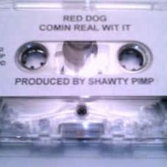 Red Dog - Comin' Real Wit It (1995)