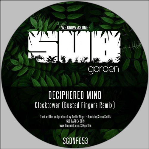 Deciphered Mind - Clocktower (Busted Fingerz Remix) (SGDNF053) [clip] - OUT NOW on BANDCAMP!